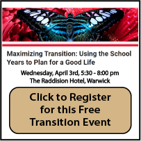 Click to register for the FREE  Maximizing Transition presentation on WEdnesday, April 3rd, 5:30 to 8:00 pm at the Raddison Hotel in Warwick 