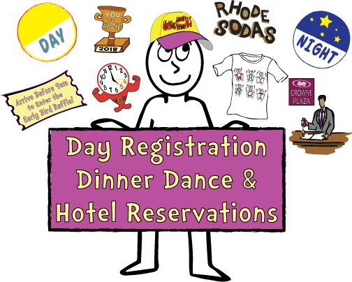 Day Registration, Dinner Dance and Hotel Reservations