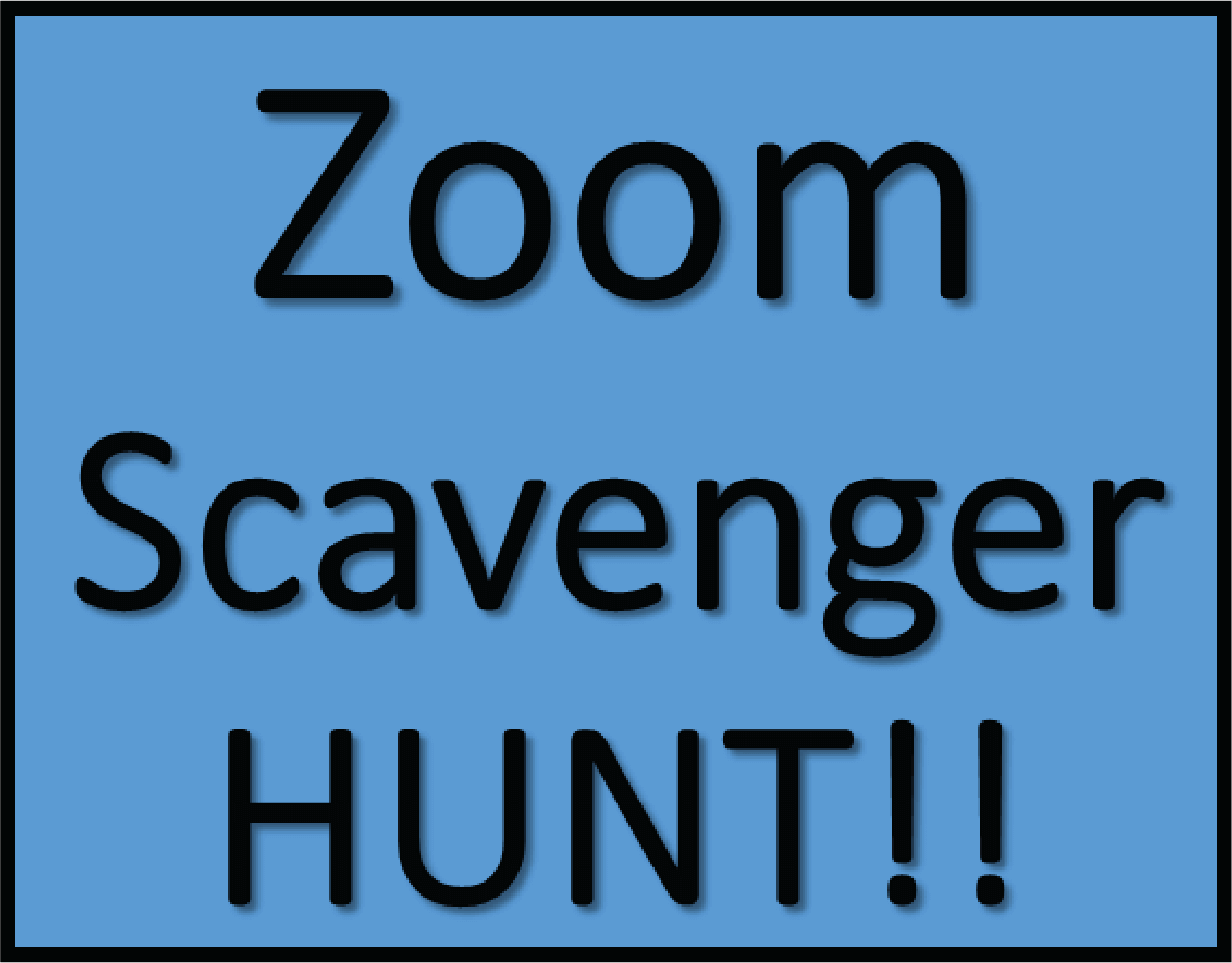 Zoom Scavenger Hunt
