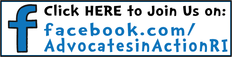 click here to join us on facebook.com/advocatesinactionRI