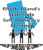 RI Statewide Self-Advocacy Meeting