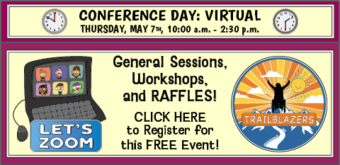 Conference Day Virtual Registratoin for Thursday, May 7th, 2026.
General Session. 10 am - 2:30 pm.
General Sessions, Workshops, and raffles! Click here to register for FREE at: https://tinyurl.com/2026SAConf