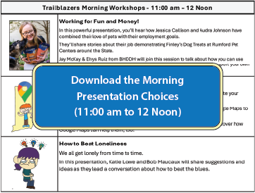 Download the morning Presentation Choices (11:00 am to 12 noon)
