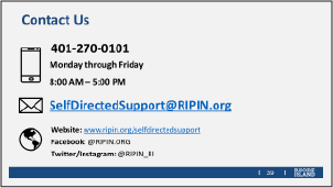 Email RIPIN at SelfDirectSupport@RIPIN.org