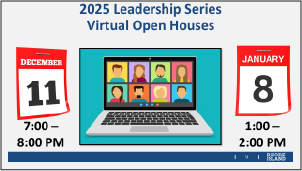 Register for the Leadership Series Open House on Wednesday, January 8th, from 1:00 to 2:00 pm at https://www.tinyurl.com/LSOH-0125