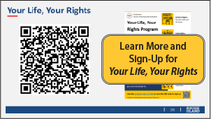 Register for the Your Life, Your Rights Program from the Division of Developmental Disabilities.