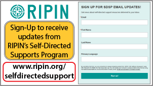 Sign-up for RIPIN's Self-Directed Support Program Updates
