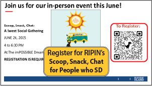 Register for RIPIN's Scoop, Snack, Chat Social for people who Self-Direct on Thursday, June 26th