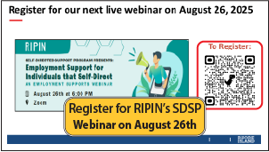 Register for RIPIN's August 26th webinar: Employment Supports for Individuals who Self-Direct 
