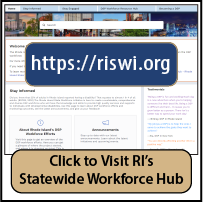 Visit the RI Statewide Workforce Initiative Hub