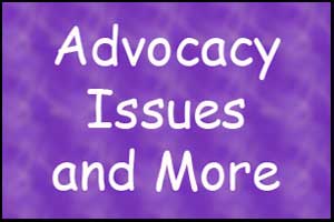 Advocacy Issues and More