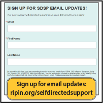 Sign up for RIPIN's Self-Directed Supports Program updates