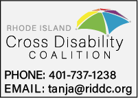 RI Cross Disability Coalition contact info.
Phone: 401-737-1238.
Email: tamka@riddc.org.
