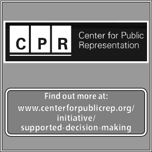 Find out more at: https://www.centerforpublicrep.org/initiative/supported-decision-making/